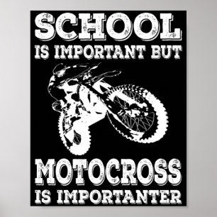 Póster La Escuela Es Importante, Pero Motocross Es Import