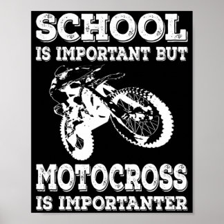 Póster La Escuela Es Importante, Pero Motocross Es Import