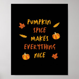 Póster La especia de calabaza hace que todo sea bueno - C