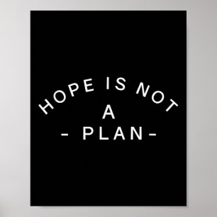 Póster La Esperanza No Es Un Plan Inspirador De Cita Moti