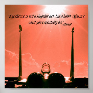 Póster "La excelencia no es un acto singular, sino un háb