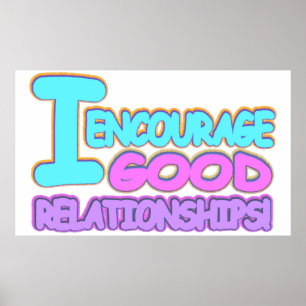 Póster La Expresión Cute Diseña BUENAS RELACIONES. ¡Hazte