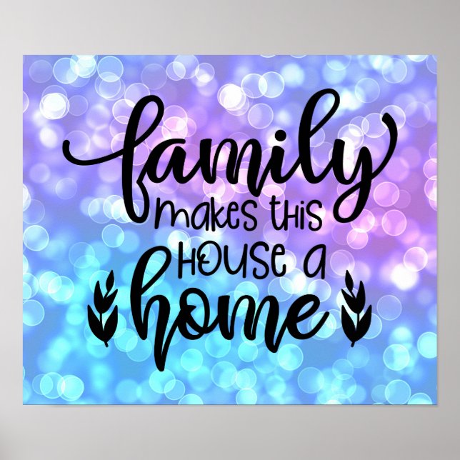 Póster La Familia Hace De Esta Casa Una Casa (Frente)