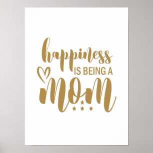 Póster La felicidad de regalo de madre es ser madre
