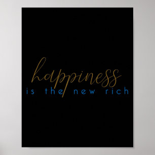 Póster La Felicidad Es El Nuevo Rico - Pensamiento Positi