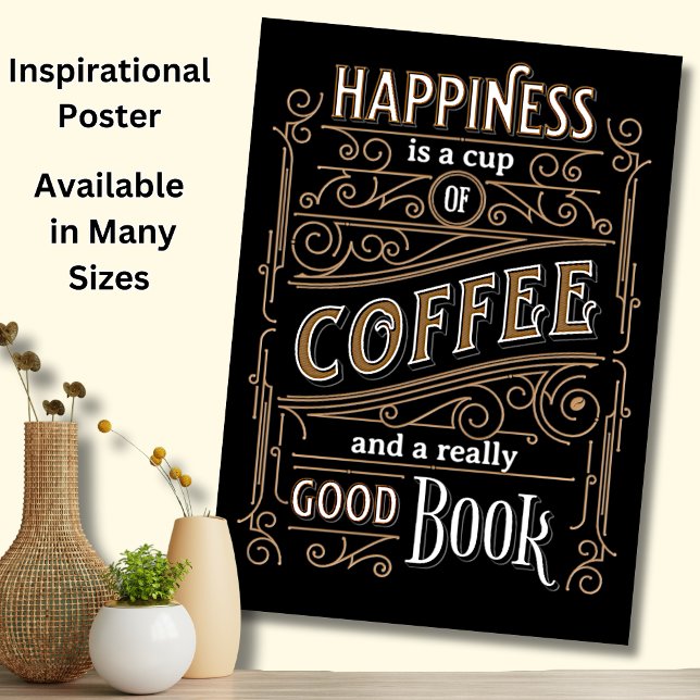 Póster La felicidad es la copa de café y el buen libro ma (Subido por el creador)