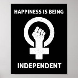 Póster La felicidad es ser independiente