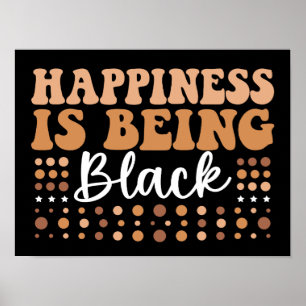 Póster La felicidad es ser negro Groovy Black History