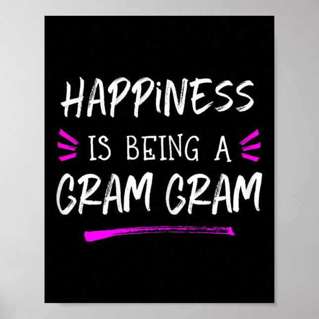 Póster La Felicidad Es Ser Un Gram Gram Gram Cute Gramgra (Frente)