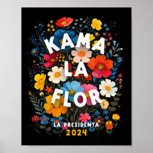 Póster La Flor 2024 Kamala Walz 2024 Presidente Kamala-ha