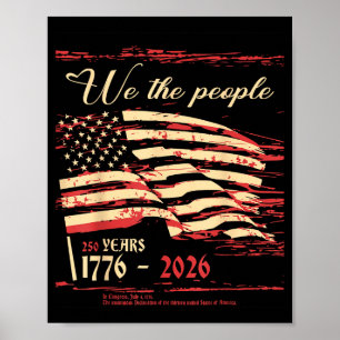 Póster La gente 250 años patrióticos 1776 bandera de EE. 