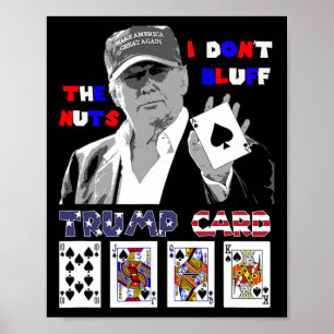 Póster La graciosa camiseta de Trump Poker no te mojo la
