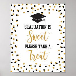 Póster La graduación es dulce, por favor, tome un Rótulo