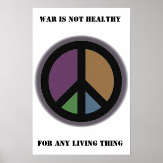 Póster La guerra no es saludable...