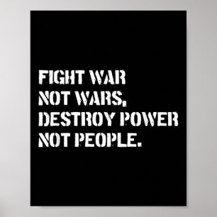 Póster La guerra no la guerra destruye el poder, no la ge