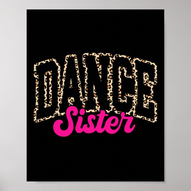 Póster La hermana de danza Leopard bailando Sis Life Chic (Frente)