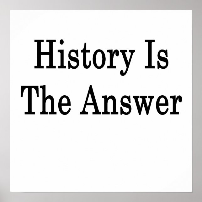 Póster La Historia Es La Respuesta (Frente)