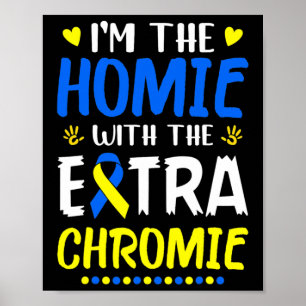 Póster La Homie Con El Awareno Del Síndrome De Cromía Ext