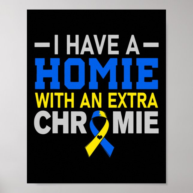 Póster La Homie Con El Awareno Del Síndrome De Cromía Ext (Frente)