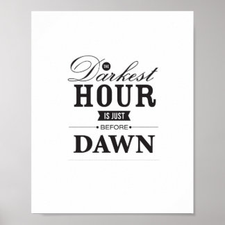 Póster La hora más oscura es justo antes del amanecer