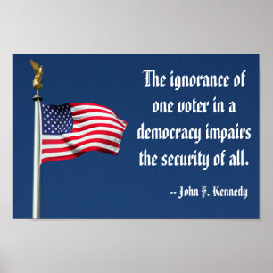 Póster La ignorancia de un votante, poster de Kennedy