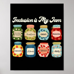 Póster La inclusión es mi camiseta de la conciencia de la