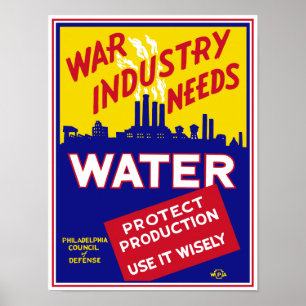 Póster La industria de la guerra necesita el agua - WPA