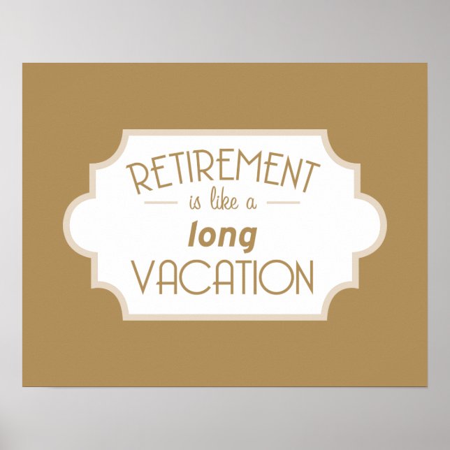 Póster La jubilación es como unas vacaciones largas (Frente)
