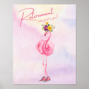 Póster ¡La jubilación te queda bien! Flamingo en las zapa