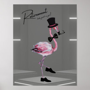 Póster ¡La jubilación te queda bien! Flamingo rosado