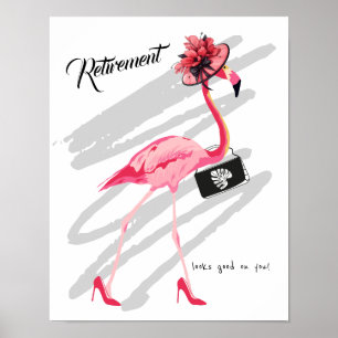 Póster ¡La jubilación te queda bien! Moda Classy Flamingo