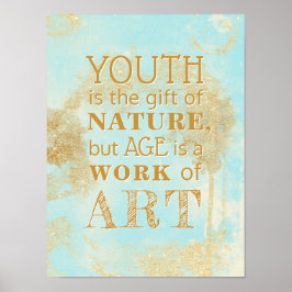 Póster La juventud es el regalo de la naturaleza, pero la