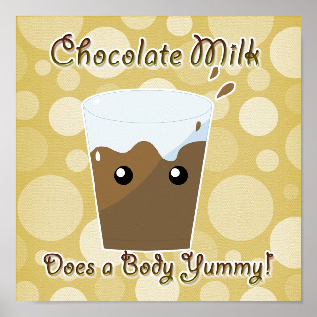 Póster La leche de chocolate hace un cuerpo rico (Frente)