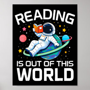 Póster La lectura es astronauta espacial fuera de este mu