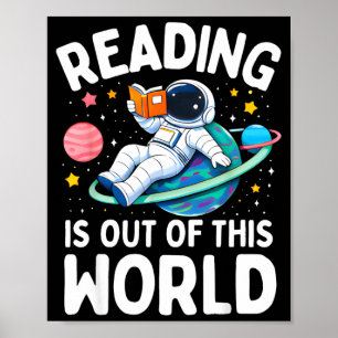 Póster La lectura es astronauta espacial fuera de este mu