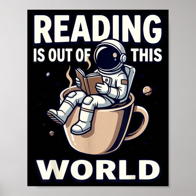 Póster La lectura es un libro de café de astronauta fuera (Frente)