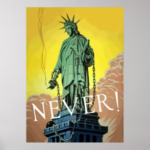 Póster La libertad en las cadenas - Nunca