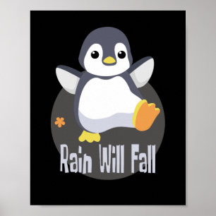 Póster La lluvia caerá Kawaii bebé pingüino divertido fel