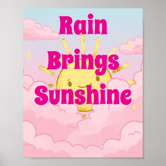 Póster La lluvia trae Poster motivacional del sol (Frente)