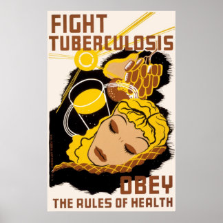 Póster La Lucha Contra La Tuberculosis Obedece A Las Norm