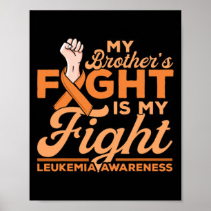 Póster La lucha de Hermano es mi lucha contra la leucemia