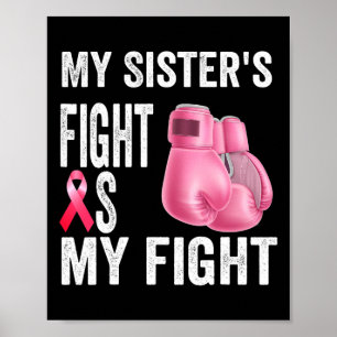 Póster La lucha de mi hermana es por el cáncer de mama