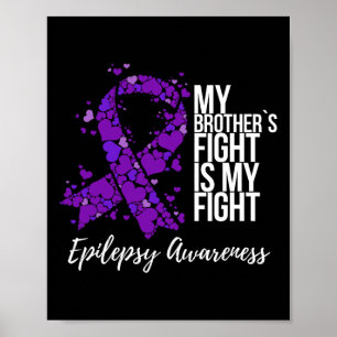 Póster La lucha de mi hermano es conciencia de la epileps