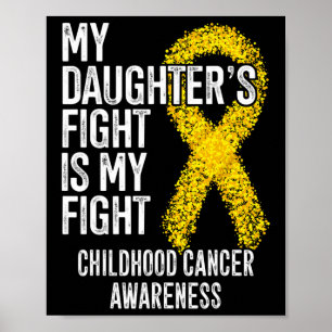 Póster La lucha de mi hija es contra el cáncer infantil