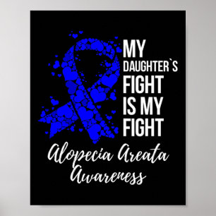 Póster La lucha de mi hija es mi lucha contra la Alopecia