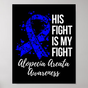 Póster La Lucha Es Mi Lucha Alopecia Areata Conciencia