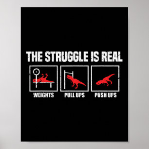 Póster La Lucha Es Real Dinosaurio Gym Workout Bodybuil