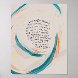 Póster "La luz te conocerá allí."