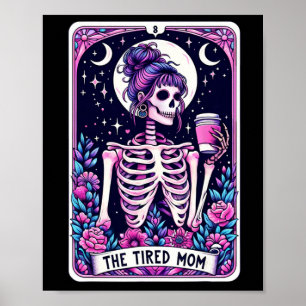Póster La madre cansada Tarot Card Skeleton Día de la Mad