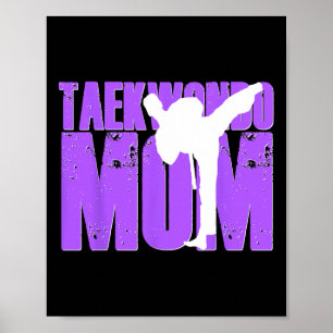 Póster La madre de Taekwondo Shirt Tae Kwon Do Martial Ar